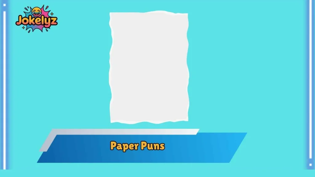 Office Paper Puns That Mean Business