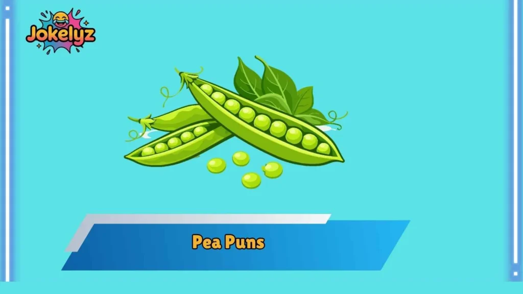 Romantic Pea Puns
