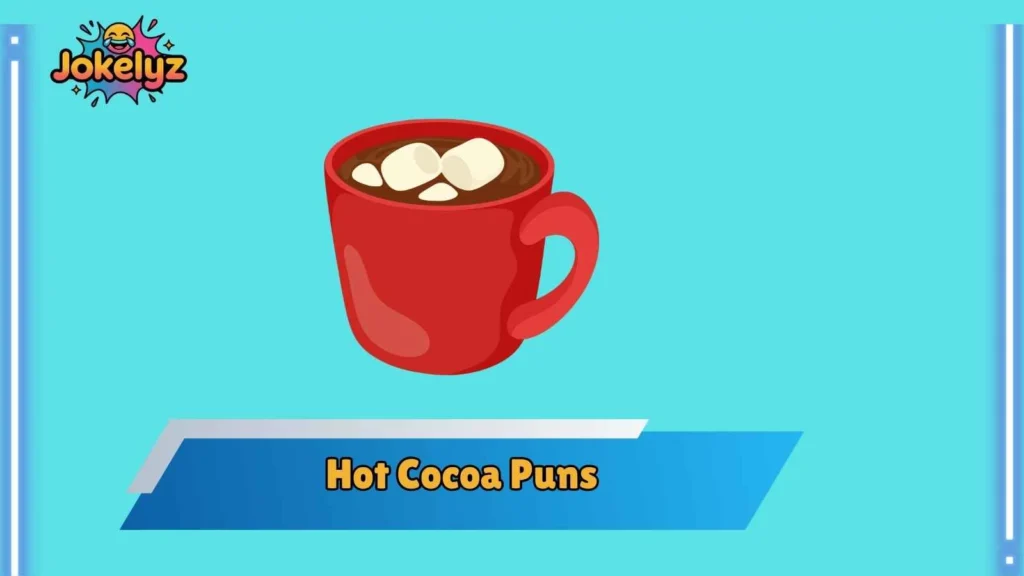 Winter Hot Cocoa Puns